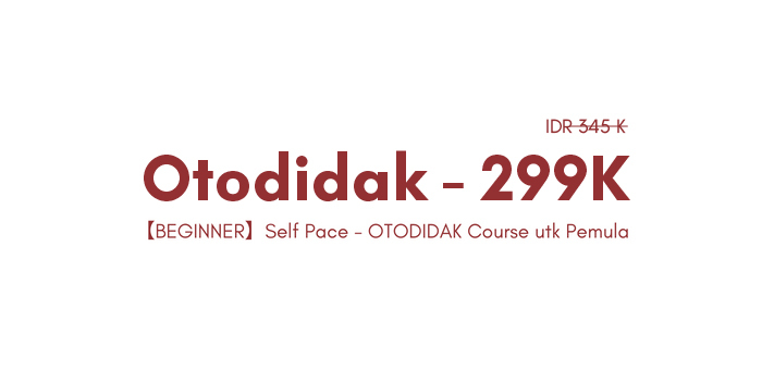 OTODIDAK - Beginner